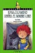 JUANA CALAMIDAD CONTRA EL HOMBRE LOBO de CLIMENT, FRANCISCO 