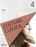 CULTURA CLSICA II 2 CICLO DE LA ESO ( 4 ESO ) CASTELLANO ED 2016 di VV.AA. 