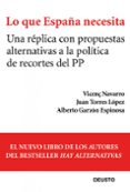 LO QUE ESPAA NECESITA de NAVARRO, VICENT  TORRES LOPEZ, JUAN 