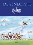 DE SENECTUTE QUINOTERAPIA 2 de QUINO 