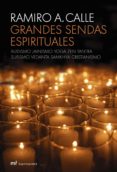 GRANDES SENDAS ESPIRITUALES de CALLE, RAMIRO 