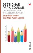 GESTIONAR PARA EDUCAR di VV.AA. 