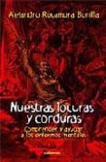 NUESTRAS LOCURAS Y CORDURAS. COMPRENDER Y AYUDAR A LOS ENFERMOS M ENTALES de ROCAMORA, ALEJANDRO 