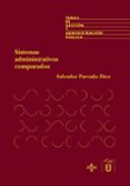 SISTEMAS ADMINISTRATIVOS COMPARADOS de PARRADO DIEZ, SALVADOR 