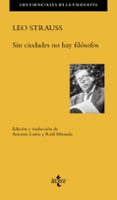 SIN CIUDADES NO HAY FILOSOFOS de STRAUSS, LEO 