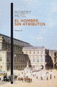 EL HOMBRE SIN ATRIBUTOS II de MUSIL, ROBERT 