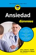 ANSIEDAD PARA DUMMIES de ELLIOTT, CHARLES H.  SMITH, LAURA L. 