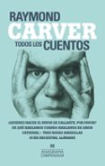 TODOS LOS CUENTOS de CARVER, RAYMOND 