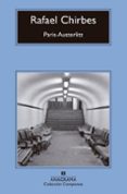 PARIS-AUSTERLITZ de CHIRBES, RAFAEL 