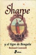 SHARPE Y EL TIGRE DE BENGALA di CORNWELL, BERNARD 
