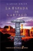 LA ESPADA DE CARTAGO de HAEFS, GISBERT 