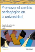 PROMOVER EL CAMBIO PEDAGOGICO EN LA UNIVERSIDAD de HERRAN GASCON, AGUSTIN DE LA 
