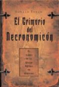 EL GRIMORIO DEL NECRONOMICON de TYSON, DONALD 
