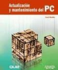 ACTUALIZACION Y MANTENIMIENTO DEL PC de MUELLER, SCOTT 