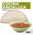 COCINA ANDALUZA (COCINA TRADICIONAL ESPAOLA) de CALERA, ANA MARIA 