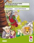 PLAN LECTOR LEER ES VIVIR. LOS CUENTOS DEL ABUELO FLORIN (O CUATRO FBULAS AL REVS). CUADERNO DE LECTOESCRITURA di VV.AA
