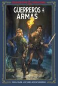 DUNGEONS & DRAGONS: GUERREROS & ARMAS di ZUB, JIM 