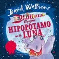 EL PRIMER HIPOPOTAMO EN LA LUNA de ROSS, TONY ALLIAMS, DAVID 