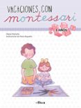 VACACIONES CON MONTESSORI - 3 AOS de MONCHO, KLARA  BUGUEO, PAULA 