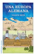 UNA EUROPA ALEMANA de BECK, ULRICH 