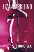 STUDIO SEX de MARKLUND, LIZA 