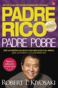 PADRE RICO, PADRE POBRE de KIYOSAKI, ROBERT T. 