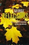 EL JARDINERO NOCTURNO de PELECANOS, GEORGE P. 