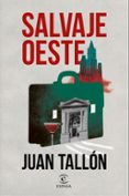 SALVAJE OESTE de TALLON, JUAN 