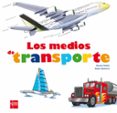 LOS MEDIOS DE TRANSPORTE de HEDELIN, PASCALE 