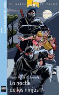 LA NOCHE DE LOS NINJAS de OSBORNE, MARY POPE 
