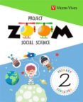 SOCIAL SCIENCE 2 EDUCACION PRIMARIA + CD PROYECTO ZOOM di VV.AA. 
