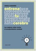 ENTRENA TU CEREBRO, 3 de NAVARRO I SIMON, ANGELS 