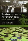 REINVENTANDO EL TURISMO RURAL di CROSBY, ARTURO 