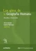 LOS GIROS DE LA GEOGRAFIA HUMANA: DESAFIOS Y HORIZONTES di LINDON, ALICIA 