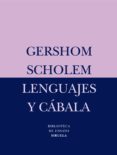 LENGUAJES Y CABALA de SCHOLEM, GERSHOM 