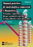 MANUAL PRACTICO DE MATEMATICA COMERCIAL Y FINANCIERA (VOL. 2) de LOPEZ, ANDRES DE PABLO 