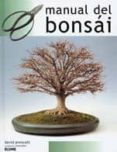 MANUAL DEL BONSAI di PRESCOTT, DAVID 
