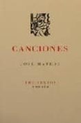 CANCIONES de MATEOS, JOSE 