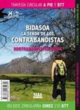 BIDASOA, LA SENDA DE LOS CONTRABANDISTAS - KONTRABANDISTEN BIDEA de ANGULO, MIGUEL 
