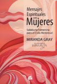 MENSAJES ESPIRITUALES PARA MUJERES de GRAY, MIRANDA 