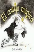 EL CONEJO MAGICO di LE BLANC CATE, ANNETTE 