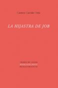 LA HIJASTRA DE JOB de GARRIDO ORTIZ, CARMEN 