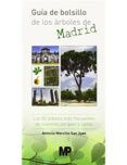 GUIA DE BOLSILLO DE LOS ARBOLES DE MADRID. LOS 50 ARBOLES MAS FRECUENTES DE NUESTROS PARQUES Y CALLES di MORCILLO SAN JUAN, ANTONIO 