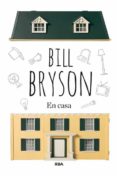 EN CASA de BRYSON, BILL 