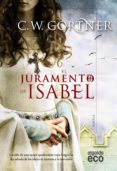 EL JURAMENTO DE ISABEL de GORTNER, C. W. 