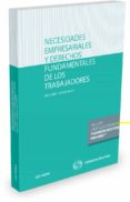 NECESIDADES EMPRESARIALES Y DERECHOS FUNDAMENTALES DE LOS TRABAJADORES di GARCIA SALAS, ANA ISABEL 