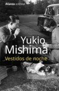 VESTIDOS DE NOCHE de MISHIMA, YUKIO 