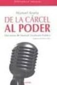 DE LA CARCEL AL PODER di AZAA, MANUEL 