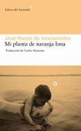 MI PLANTA DE NARANJA LIMA de VASCONCELOS, JOSE MAURO DE 