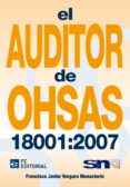 AUDITOR DE OHSAS 18001:2007 di VV.AA. 